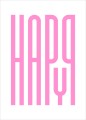 Różowy plakat Happy - typografia geometryczna