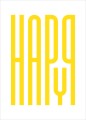 Żółty plakat Happy - typografia geometryczna