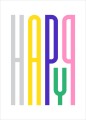 Optymistyczny plakat Happy - typografia geometryczna