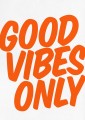 Plakat typograficzny - Good Vibes Only