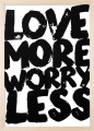 Plakat typograficzny 'Love More Worry Less'