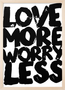 Love More Worry Less