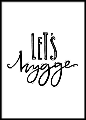 Lets hygge - plakat do domu. Grafika na ścianę. 