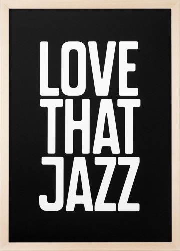 Plakat typograficzny 'Love That Jazz'