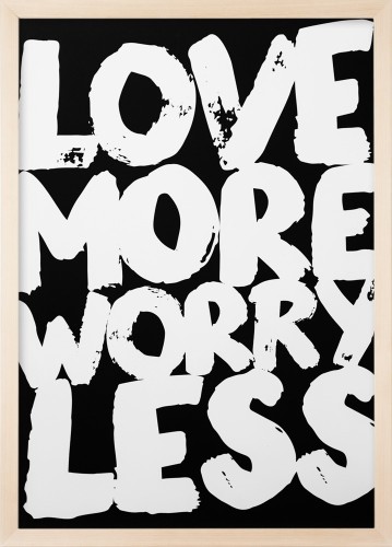Plakat typograficzny 'Love More Worry Less'